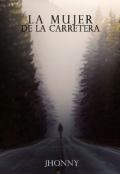 Portada del libro "La mujer de la carretera"