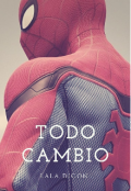 Portada del libro "Todo Cambio (fanfic Starker)"