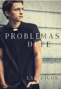 Portada del libro "Problemas de Fe (fanfic Starker)"