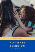 Portada del libro "No tienes elección"