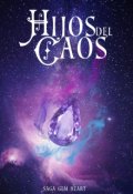 Portada del libro "Hijos del caos - Saga Gem Heart"