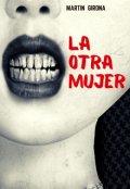 Portada del libro "La otra mujer"