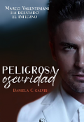 Portada del libro "Peligrosa Oscuridad"