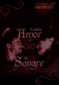 Portada del libro "Entre amor y sangre"