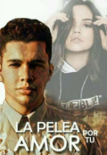 Portada del libro "La pelea por tu amor"