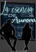 Portada del libro "La esencia de Aurora"