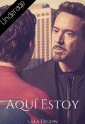 Portada del libro "Aqui Estoy (fanfic Starker) "