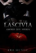 Portada del libro "Lascivia - Ya en Librerías "