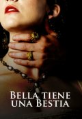 Portada del libro "Bella tiene una bestia (completa)"