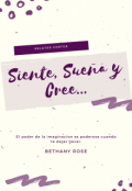 Portada del libro "Siente, Sueña y Cree..."