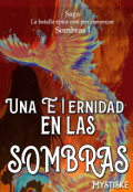 Portada del libro "Una Eternidad en las Sombras"