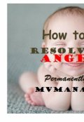 Book cover "How to Resolve Anger Permanently "