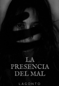 Portada del libro "La Presencia Del Mal"