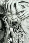 Portada del libro "Los Hilos Del Silencio"