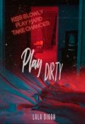 Portada del libro "Play Dirty (drables + 18 Starker)"