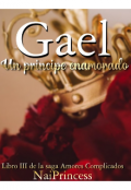 Portada del libro "Gael un Príncipe enamorado libro 3 (saga amores complicados)"