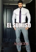 Portada del libro "El Sumiso"