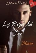 Portada del libro "Los reyes Del Sur I: Marco"