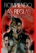 Portada del libro "Rompiendo las reglas "