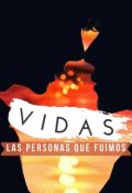 Portada del libro "Vidas. Las personas que fuimos [bl]"