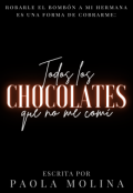 Portada del libro "Todos los Chocolates que No me comí"