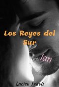 Portada del libro "Los Reyes del Sur: Ian"