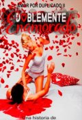 Portada del libro "Doblemente Enamorado"