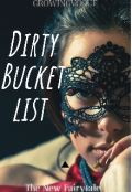 Book cover "Dirty Bucket List: Book I"