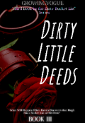 Book cover "Dirty Little Deeds: Book 3"
