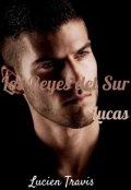 Portada del libro "Los Reyes del Sur: Lucas  #3"