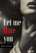 Book cover "Let me Hate you"