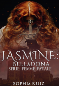 Portada del libro "Jasmine:belladona (serie Femme Fatale#3"