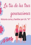 Portada del libro "La tía de las tres generaciones"