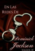 Portada del libro "En las redes de Dominick Jackson "