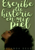 Portada del libro "Escribe tu historia en mi piel"