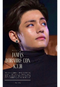 Portada del libro "Jamás dormiré con Kim taehyung"