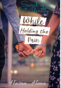 Book cover "While Holding the Pain "