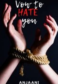 Book cover "Vow to Hate you"