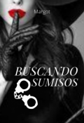 Portada del libro "Buscando Sumisos"