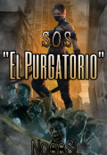 Portada del libro "S.O.S : "El Purgatorio" "