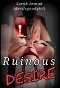 Book cover "Ruinous Desire"