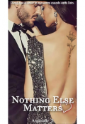 Portada del libro "Nothing Else Matters"