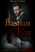 Portada del libro "Bastian Vera. Libro 4"