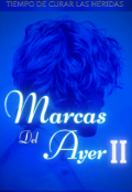 Portada del libro "Marcas del Ayer 2 (segunda parte)"