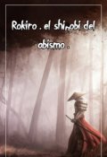 Portada del libro "Rokiro, el shinobi del abismo "