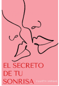 Portada del libro "El Secreto De Tu Sonrisa "