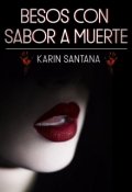 Portada del libro "Besos Con Sabor a Muerte "