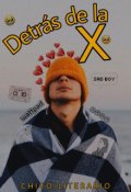 Portada del libro "Detrás de la X"