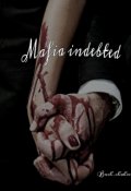 Book cover "Mafia Indebted Part 2 (mafia series #2)"