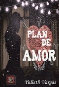 Portada del libro "Plan De Amor"